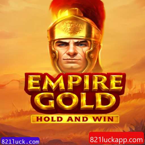 Descubra o Fascinante Mundo de EmpireGold e a Parceria com 821luck.com